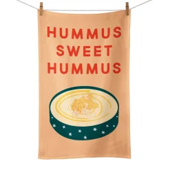 Hummus Sweet Hummus Tea Towel